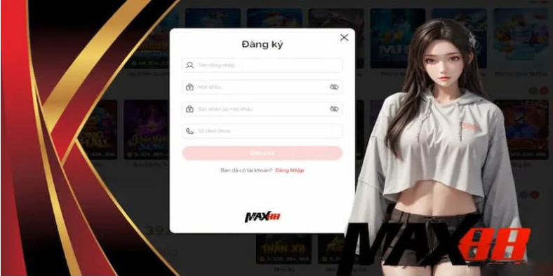 đăng ký Max88